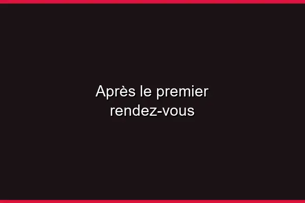 L'attitude pendant le rendez-vous